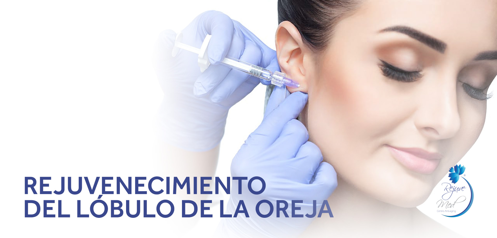 Rejuvenecimiento del Lóbulo de la Oreja
