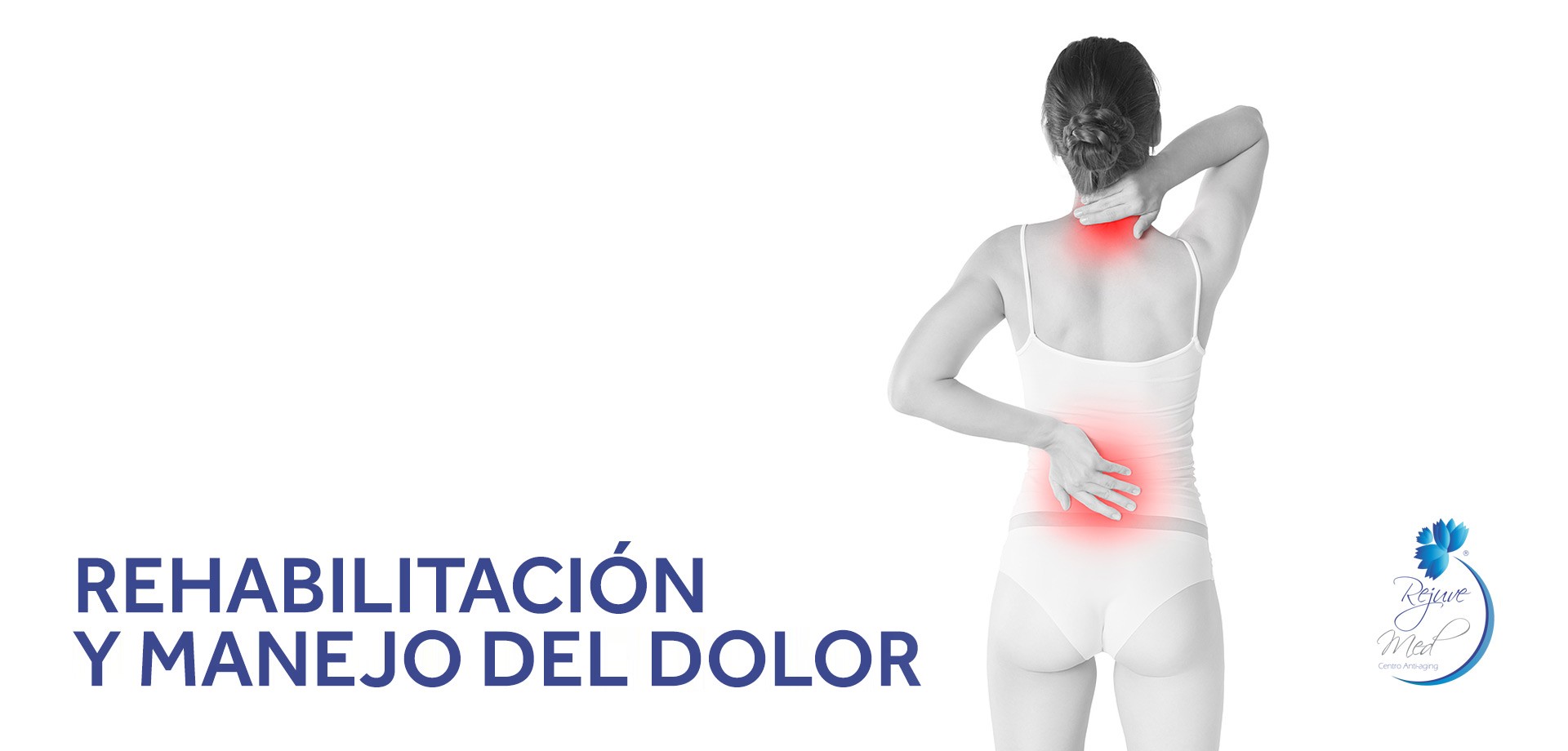Rehabilitación y manejo del dolor en Rejuve Med